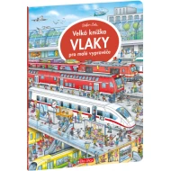 Velká knížka VLAKY pro malé vypravěče Velká knížka VLAKY pro malé vypravěče