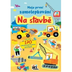 Na stavbě Moje první samolepkování Na stavbě Moje první samolepkování