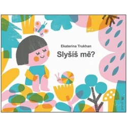 Slyšíš mě? Slyšíš mě?