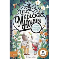 Lily a Méďlock Holmes - Případ ztracené květiny