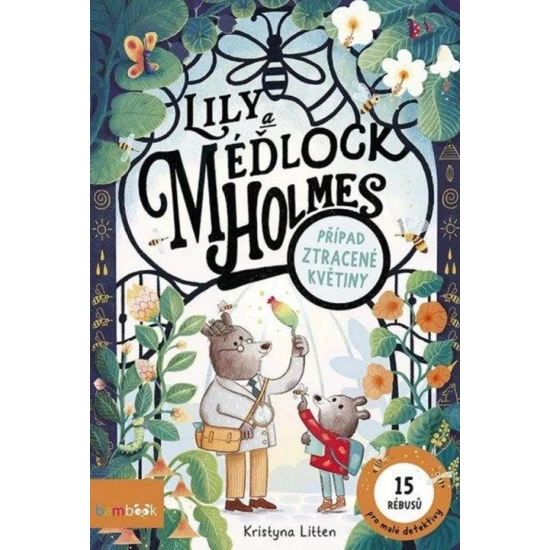 Lily a Méďlock Holmes – Případ ztracené květiny | Dětský komiks s rébusy a hádankami