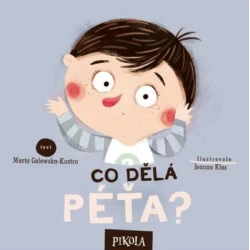 Co dělá Péťa? Co dělá Péťa?