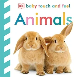 Baby Touch and Feel - Animals Baby Touch and Feel - Animals