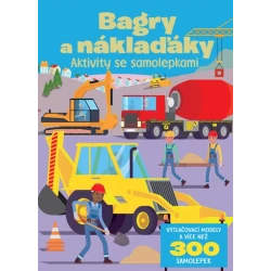 Bagry a náklaďáky Aktivity se samolepkami Bagry a náklaďáky Aktivity se samolepkami
