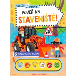 Pojeď na staveniště! - Světlo a zvuky Pojeď na staveniště! - Světlo a zvuky